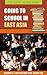 Going to School in East Asia (The Global School Room)
