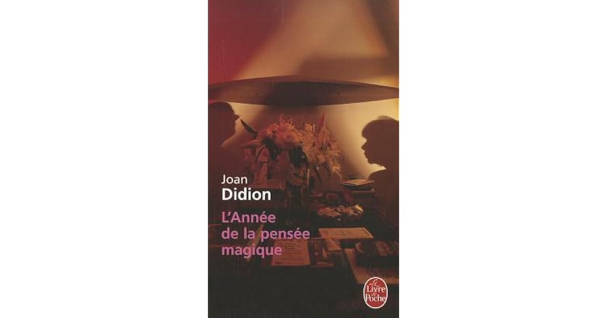 Joan Didion L Année De La Pensée Magique