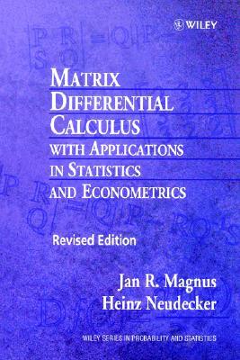 Matrix Differential Calculus with Applications in Statistics and Econometrics (Paperback)