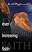 Ever Increasing Faith