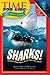 Time For Kids: Sharks! (Tim...
