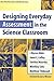 Designing Everyday Assessment in the Science Classroom by J Myron Atkin