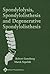 Spondylosis, Spondylolisthesis, And Degenerative Spondylolisthesis
