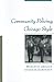 Community Policing, Chicago Style (Studies in Crime and Public Policy)