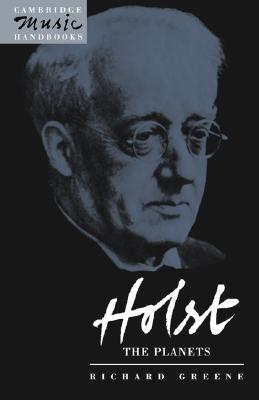 Holst: The Planets (Cambridge Music Handbooks)