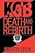 KGB: Death and Rebirth