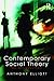 Contemporary Social Theory by Anthony Elliott