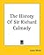 The History Of Sir Richard ...