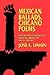 Mexican Ballads, Chicano Poems: History and Influence in Mexican-American Social Poetry