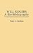 Will Rogers: A Bio-Bibliogr...