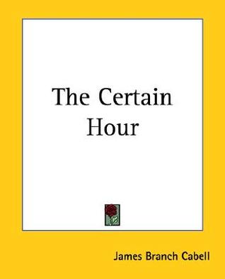 The Certain Hour (Paperback)