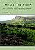 Emerald Green: An Ecocritical Study of Irish Literature