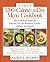 The 1200-Calorie-a-Day Menu Cookbook : Quick and Easy Recipes for Delicious Low-fat Breakfasts, Lunches, Dinners, and Desserts