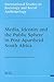 Media, Identity and the Public Sphere in Post-Apartheid South Africa (International Studies in Sociology and Social Anthropology, 88)