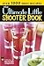The Ultimate Little Shooter...