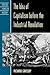 The Idea of Capitalism before the Industrial Revolution