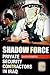 Shadow Force: Private Secur...