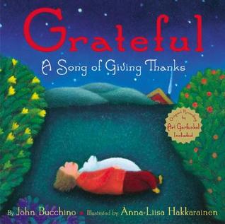 Grateful: A Song Of Giving Thanks By John Bucchino