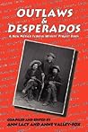 Outlaws & Desperados: A New Mexico Federal Writers' Project Book