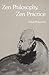 Zen Philosophy, Zen Practice (Buddhism)