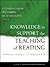 Knowledge to Support the Teaching of Reading by Catherine E. Snow