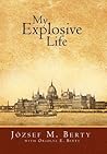 My Explosive Life
