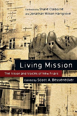 Living Mission: The Vision and Voices of New Friars (Paperback)