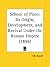 School of Plato: Its Origin, Development, and Revival Under the Roman Empire
