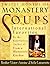 Twelve Months of Monastery Soups by Victor-Antoine d'Avila-Lato...