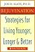 Rejuvenation: Strategies fo...