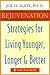 Rejuvenation by Joe H. Slate
