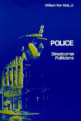 Police: Streetcorner Politicians (Paperback)