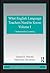 What English Language Teachers Need to Know Volume I: Understanding Learning