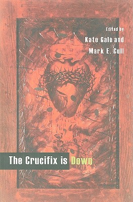 The Crucifix is Down (Paperback)
