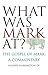 What Was Mark At: The Gospel of Mark: A Commentary