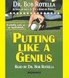 Putting Like a Genius