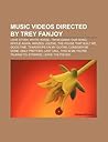 Music Videos Directed by Trey Fanjoy: Love Story, Whole Again, Amazed, White Horse, Jolene, Good Time, Teardrops on My Guitar, Our Song