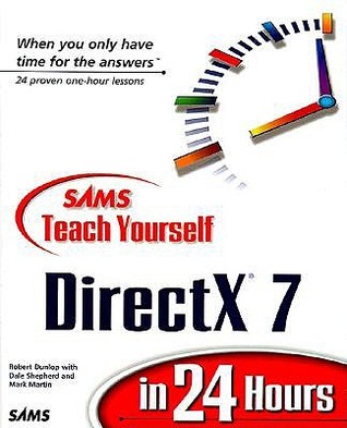 Sams Teach Yourself DirectX 7 in 24 Hours (Teach Yourself -- Hours)