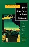 Little Adventures in Tokyo: 39 Thrills for the Urban Explorer