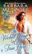 The Wicked Ways of a True Hero