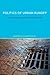 Politics of Urban Runoff by Andrew Karvonen