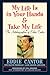 My Life Is in Your Hands & Take My Life - The Autobiographies of Eddie Cantor