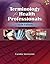 Terminology for Health Professionals (Studyware (Paperback))