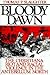 Bloody Dawn: The Christiana...