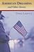 American Dreaming And Other Stories by Doris Iarovici