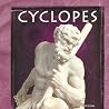 Cyclopes (World Mythology) Cyclopes (World Mythology)