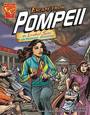 Escape from Pompeii: An Isabel Soto Archaeology Adventure (Paperback)