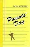 Parents' Day by Paul Goodman