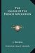 The Causes Of The French Re...