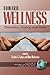 Toward Wellness by Gordon S. Gates